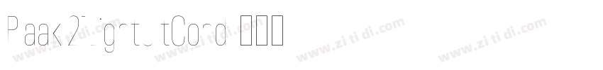 Plaak 21LightUltCond字体转换 Plaak 21LightUltCond字体转换